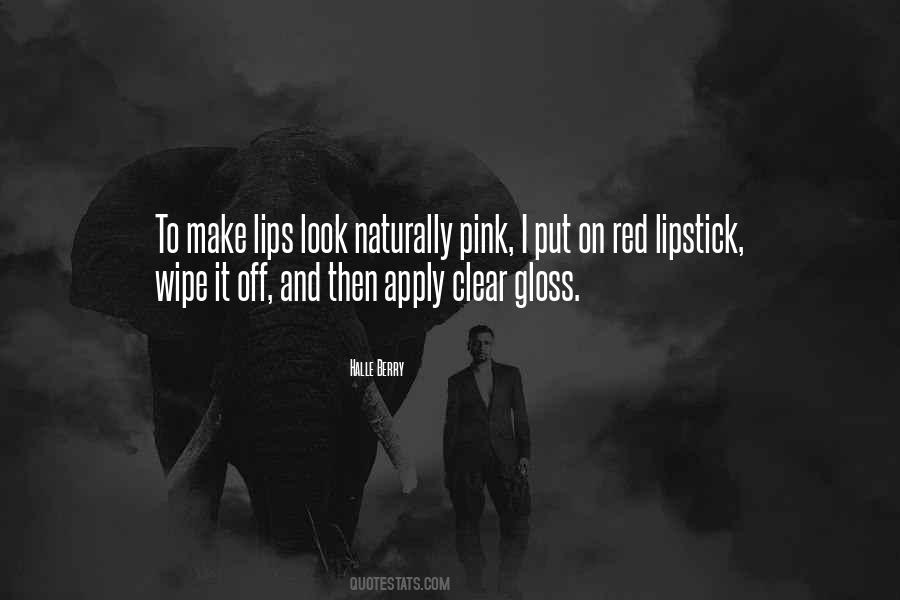 Quotes About Gloss #1253727