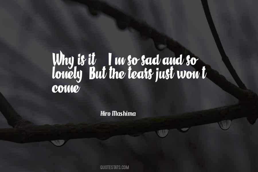 Quotes About So Sad #1303335