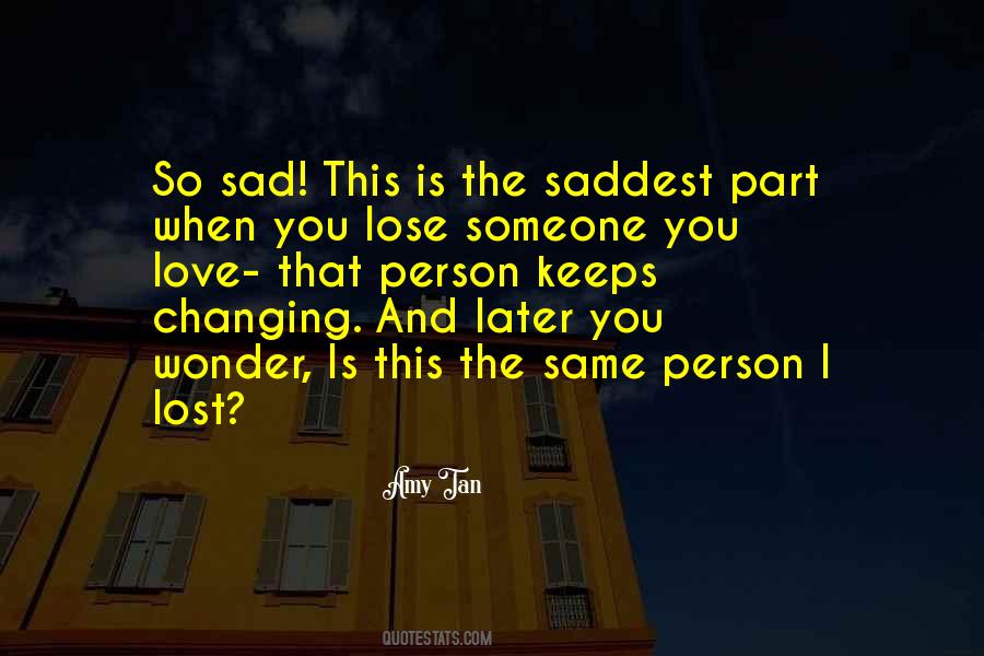 Quotes About So Sad #1458618