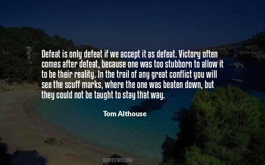 Quotes About Conflict #637009