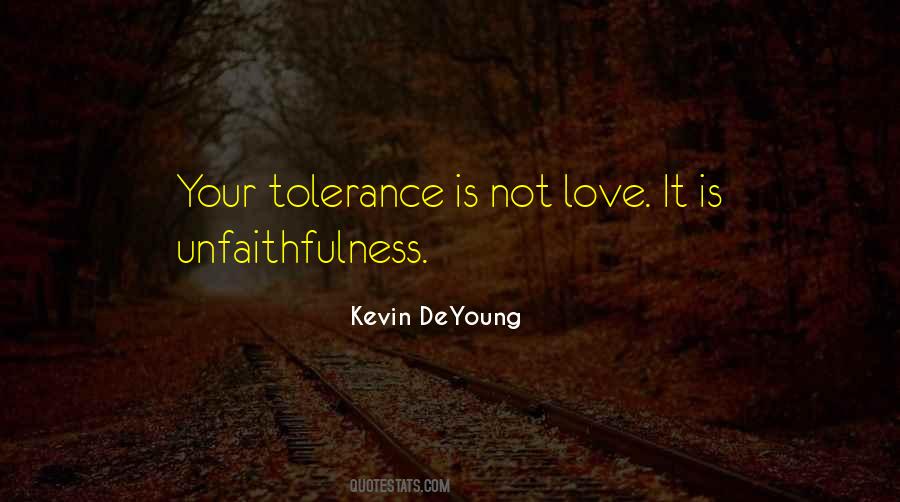 Quotes About Unfaithfulness #1126387