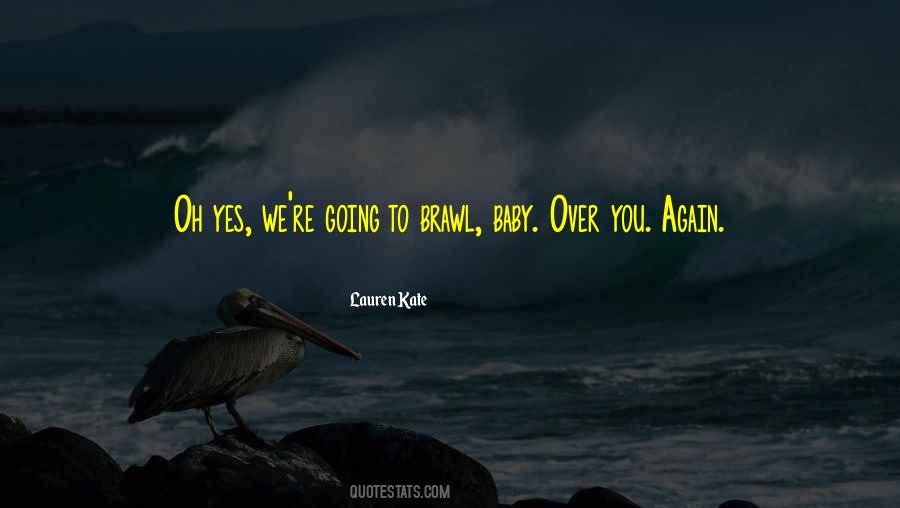 Yes We Quotes #1673809