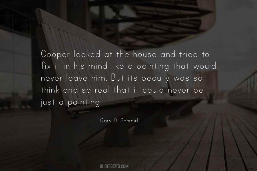 Quotes About Painting A House #687492