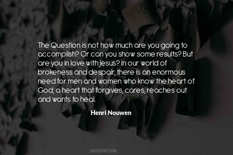 Quotes About Love Henri Nouwen #1168802