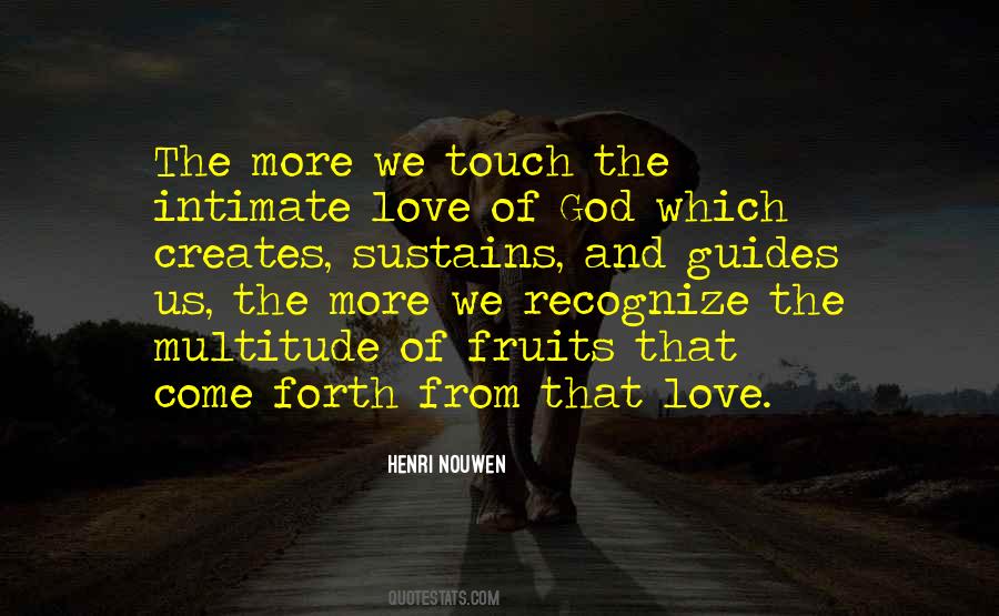 Quotes About Love Henri Nouwen #1198251