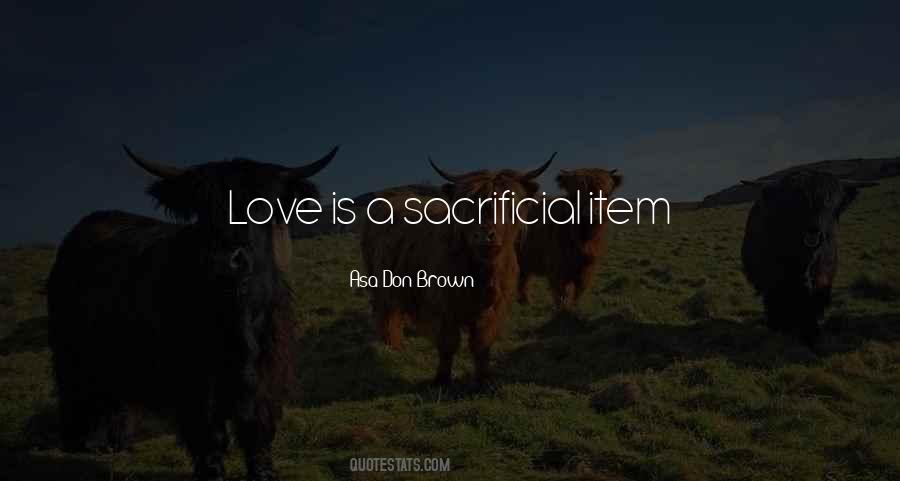 Quotes About Sacrificial #1315506
