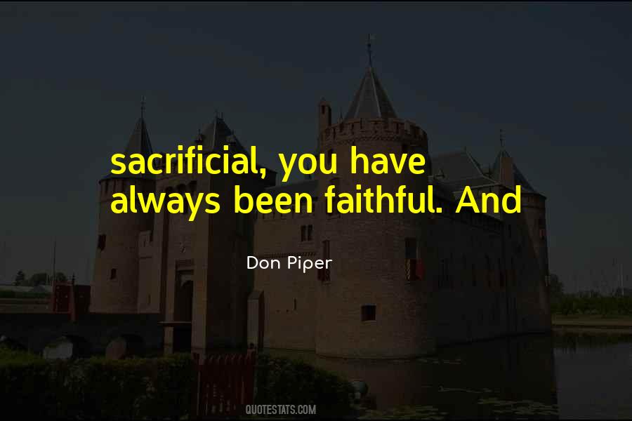 Quotes About Sacrificial #1563179