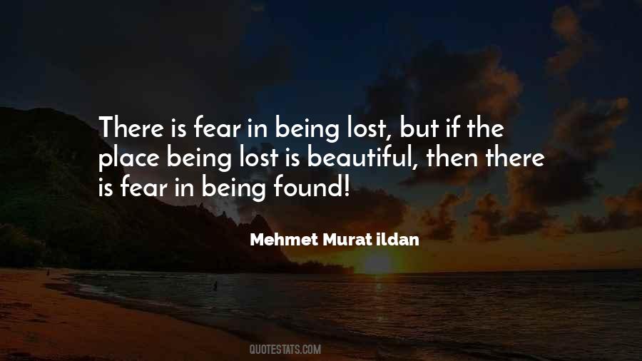 Quotes About Being Lost And Found #1255367