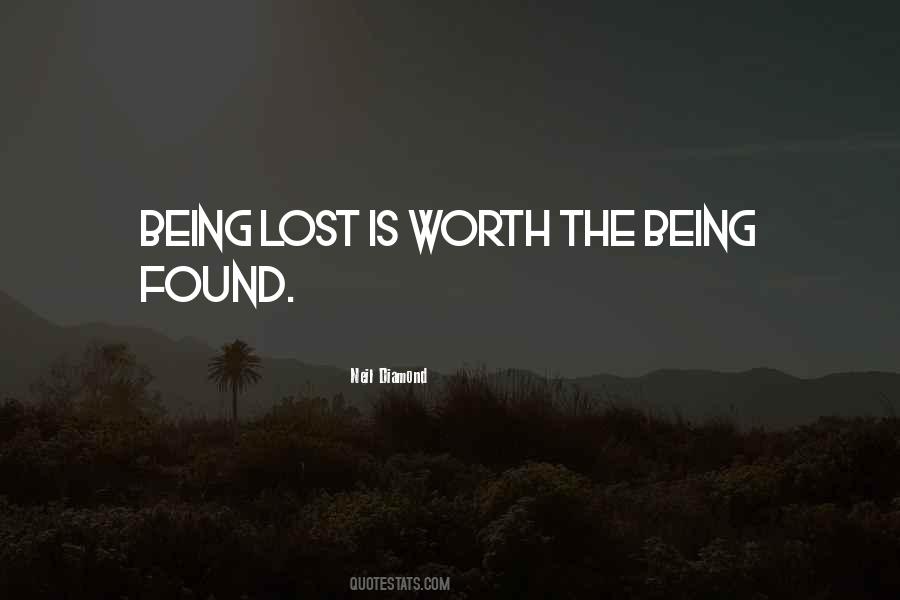 Quotes About Being Lost And Found #1313141