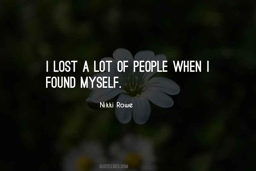 Quotes About Being Lost And Found #1332393