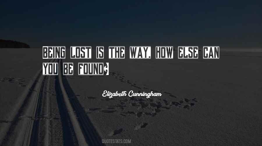 Quotes About Being Lost And Found #468787