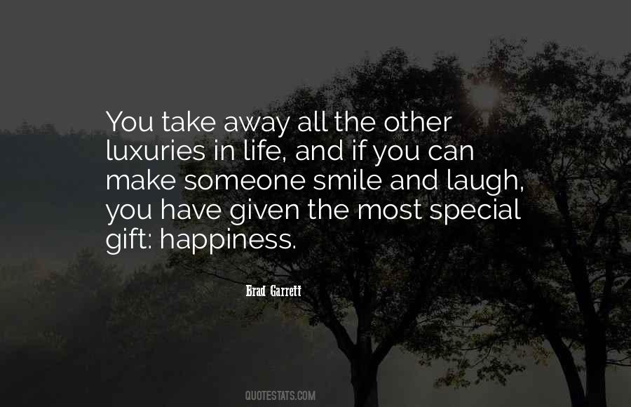 Quotes About Luxuries #459105