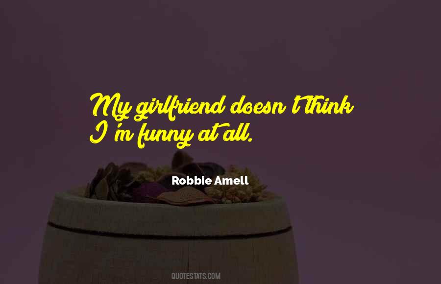Quotes About My Girlfriend #1135763