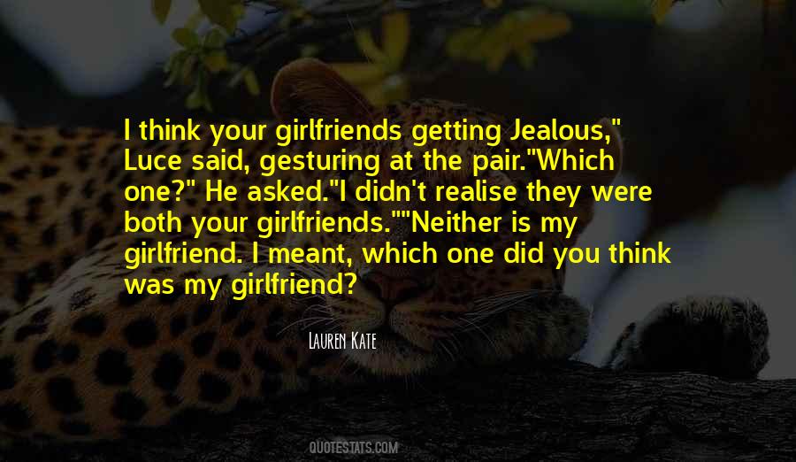 Quotes About My Girlfriend #1288235