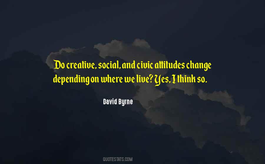 Social Attitudes Quotes #152459