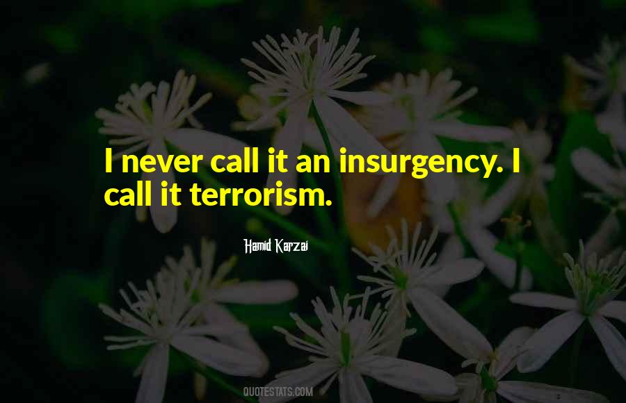 Quotes About Insurgency #1850256