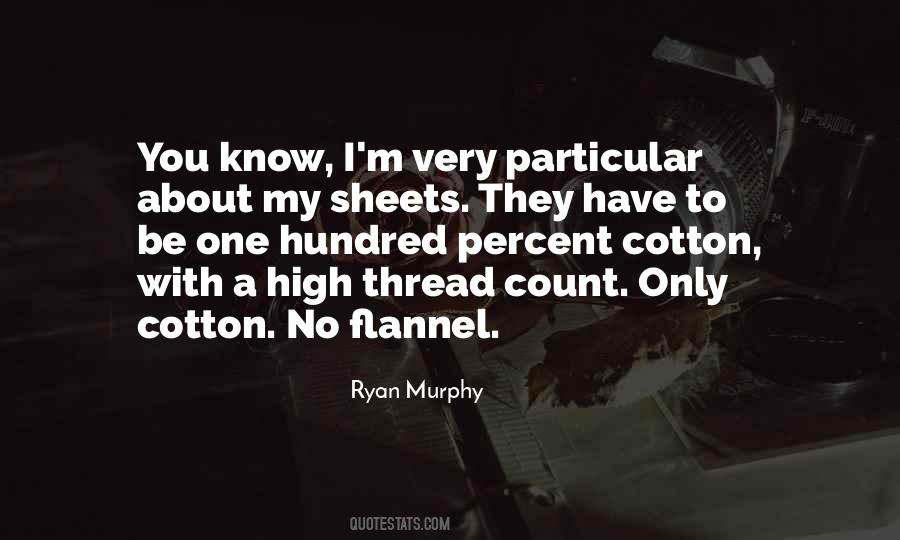 Quotes About Flannel Sheets #1290205