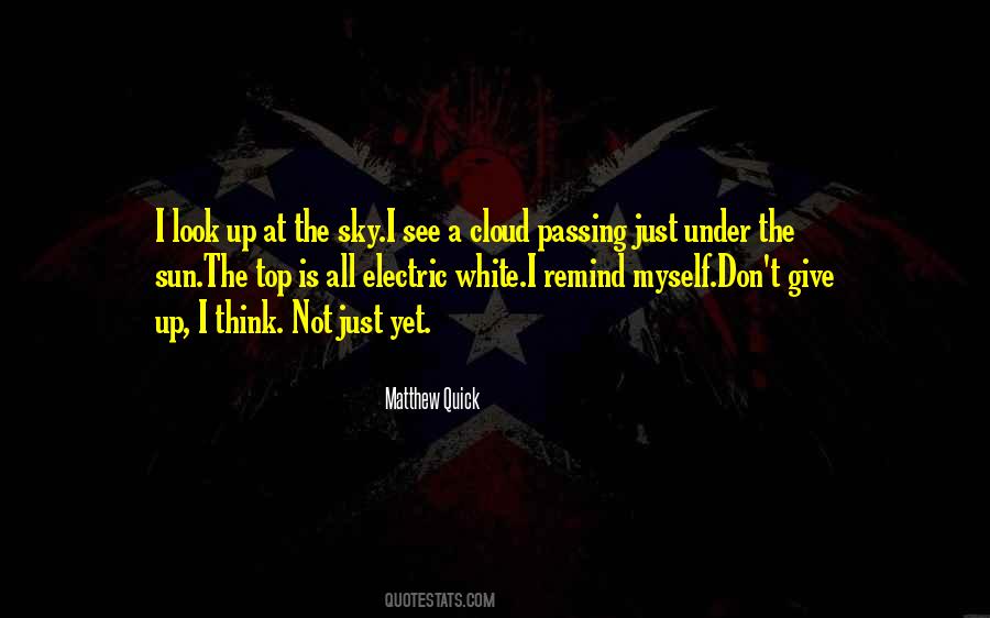 Under Sky Quotes #307822