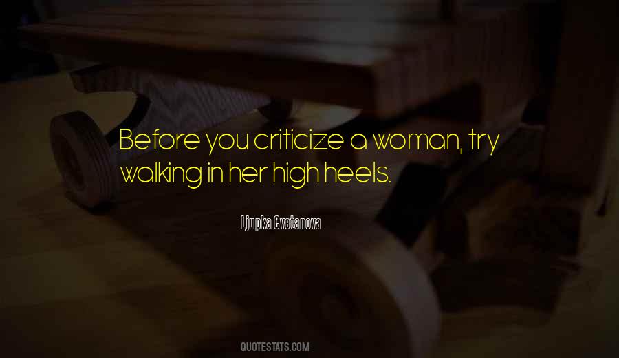 Walking In Heels Quotes #1646393