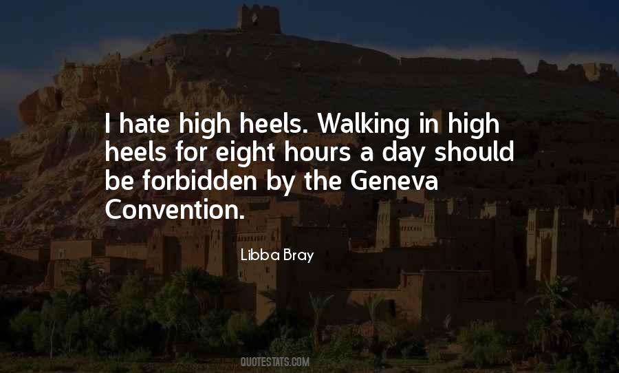 Walking In Heels Quotes #1721238