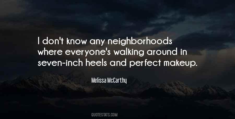 Walking In Heels Quotes #829064