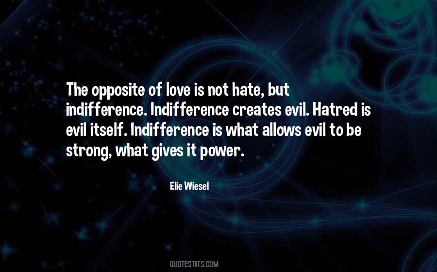 Quotes About Indifference To Evil #933350