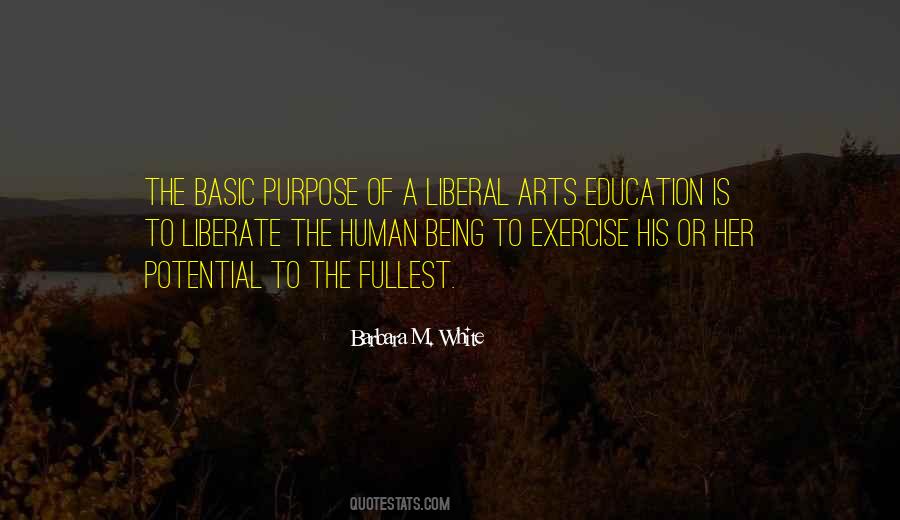Quotes About Liberal Education #1137875