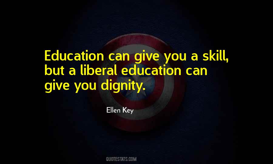 Quotes About Liberal Education #1353031