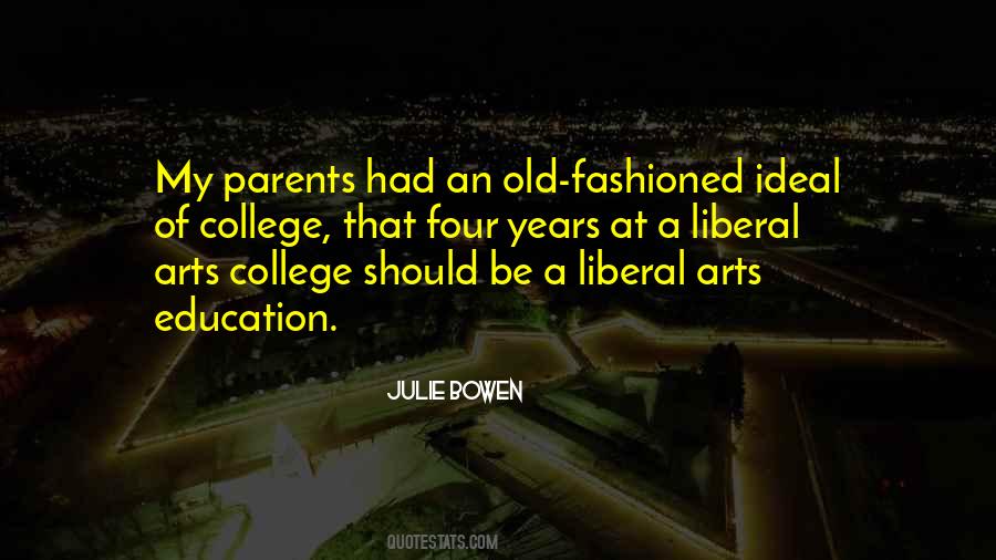 Quotes About Liberal Education #135389