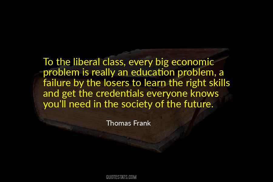 Quotes About Liberal Education #626563