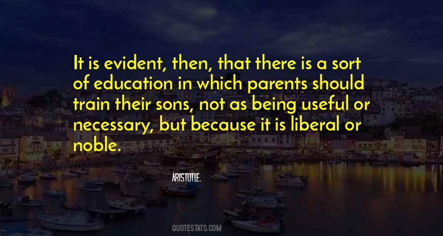 Quotes About Liberal Education #767193