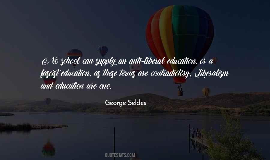 Quotes About Liberal Education #834636