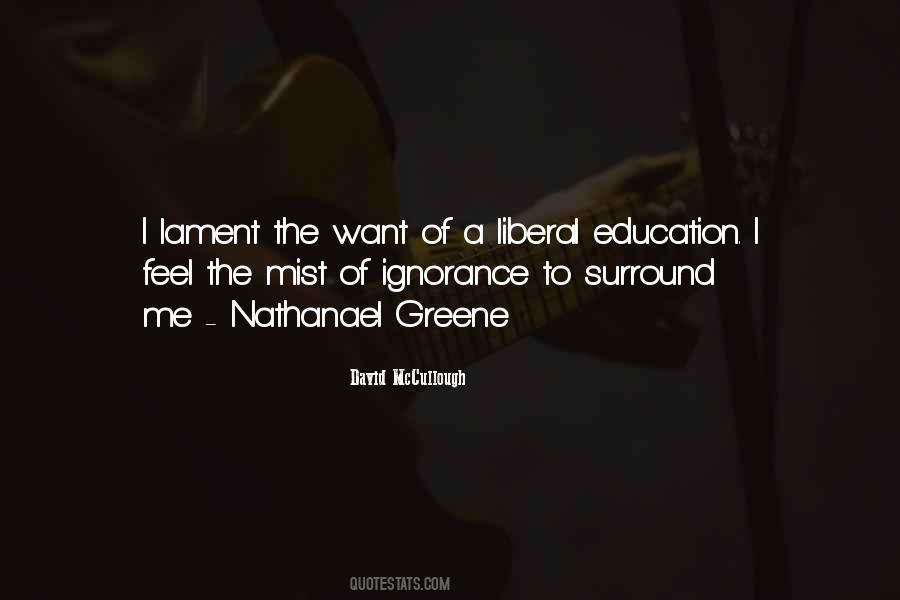 Quotes About Liberal Education #920678