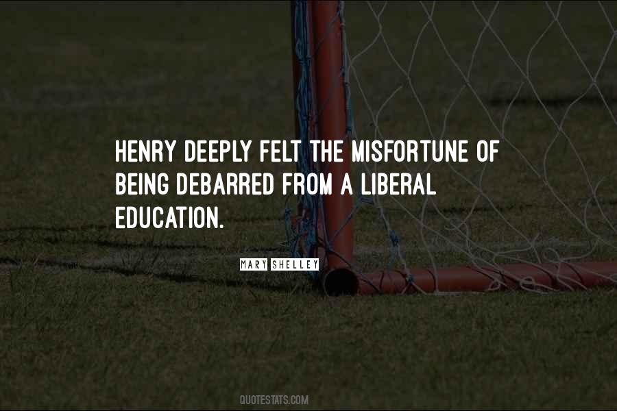 Quotes About Liberal Education #983974
