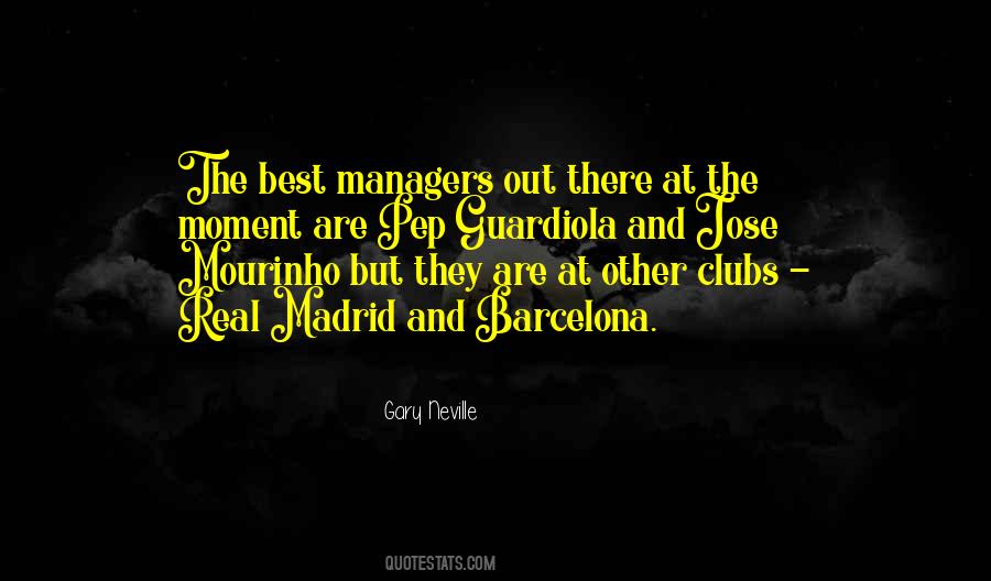 Quotes About Real Madrid Vs Barcelona #1638581