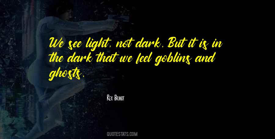 Ghost Light Quotes #815251