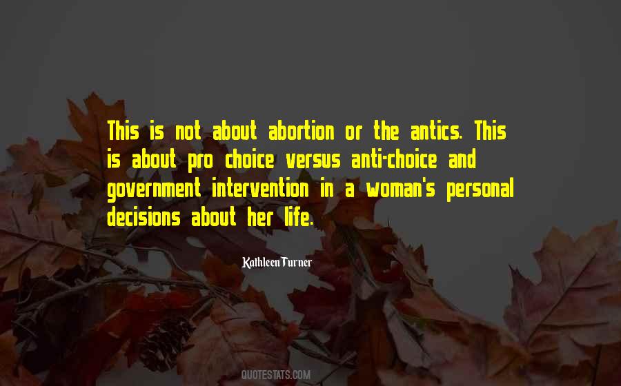 Pro Life Or Pro Choice Quotes #976525