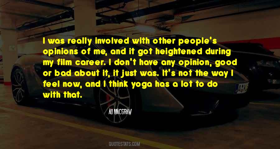 Bad Opinions Quotes #1151080