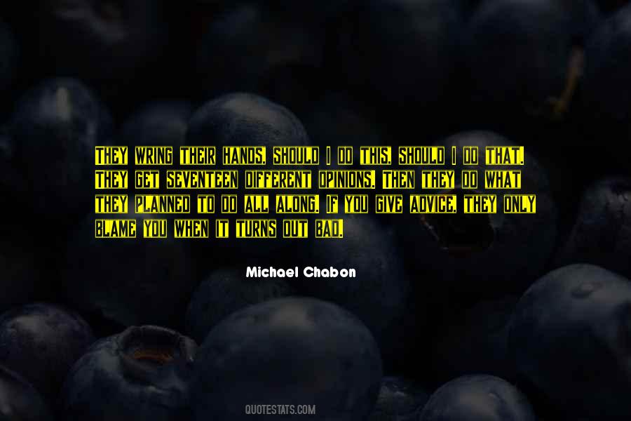 Bad Opinions Quotes #1490232