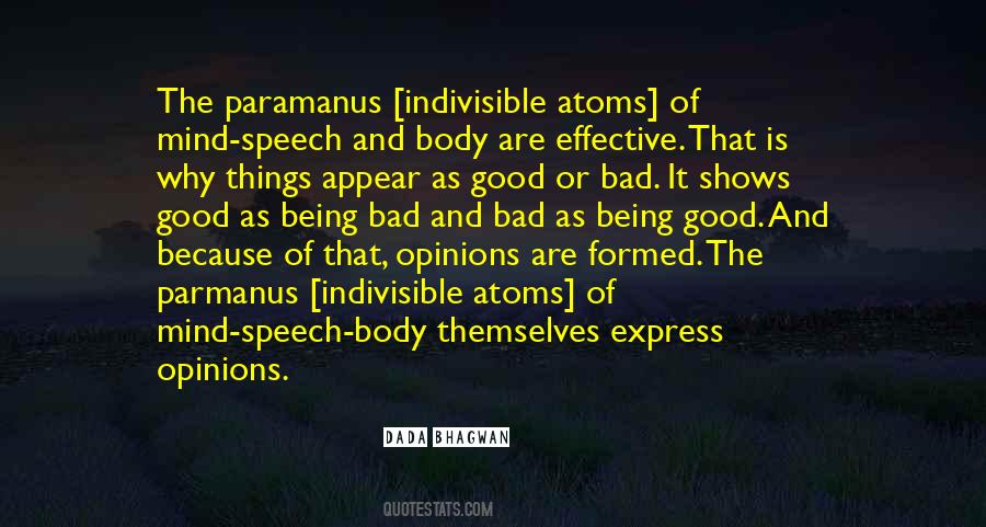 Bad Opinions Quotes #462968