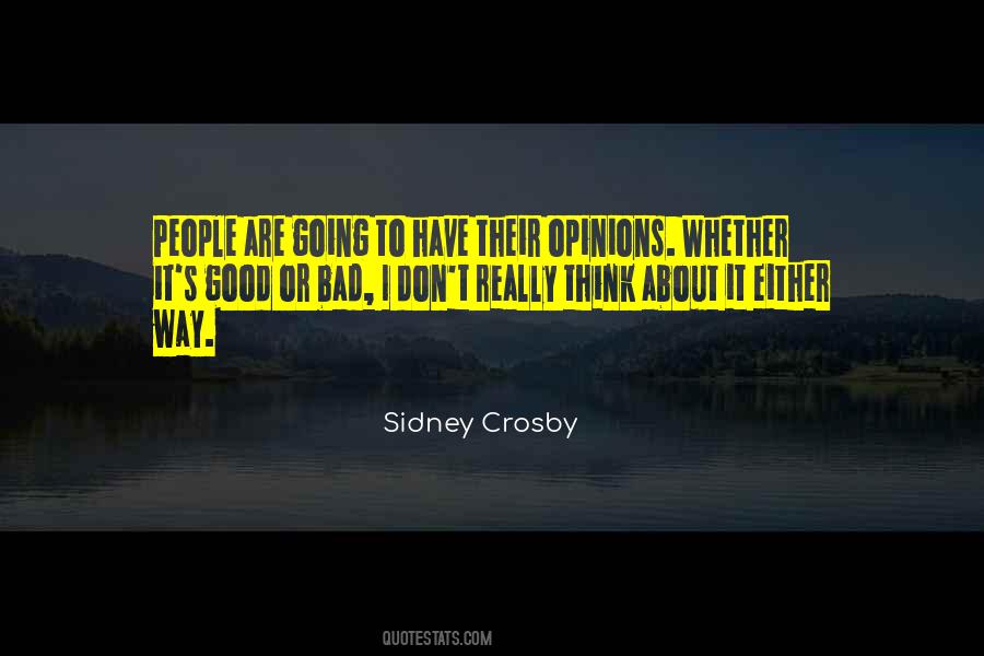 Bad Opinions Quotes #526166