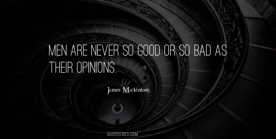 Bad Opinions Quotes #612895