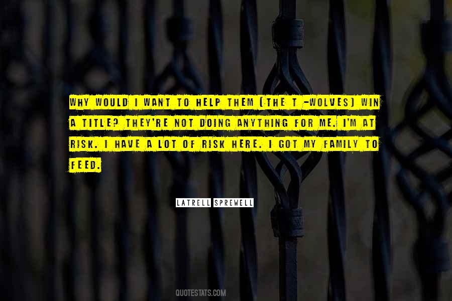 Quotes About Why I'm Here #658658