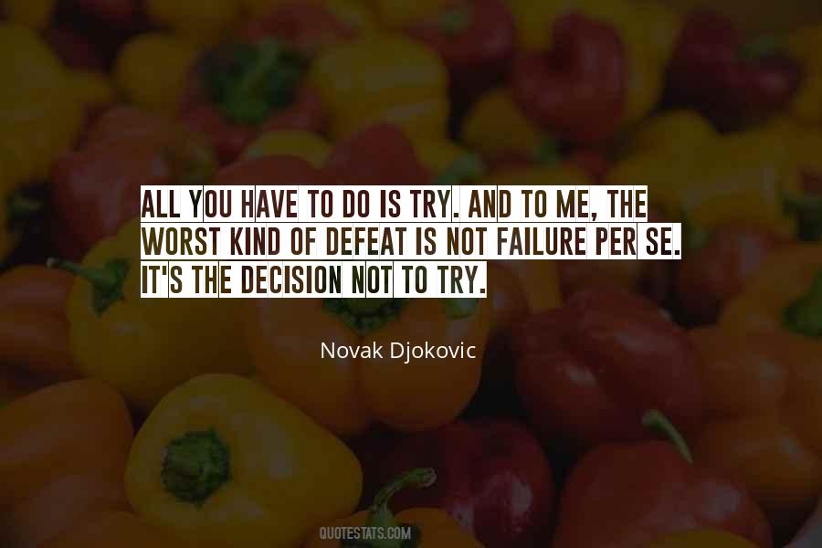 Quotes About Djokovic #1350932