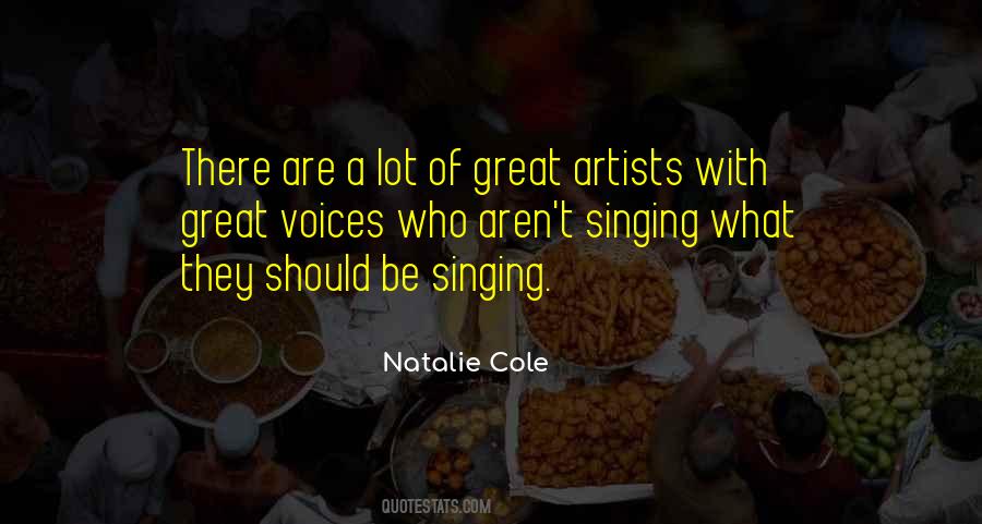 Quotes About Singing Voices #602503