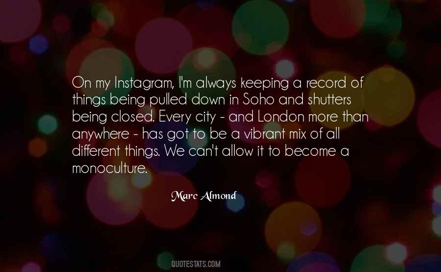 Quotes About Soho London #976597