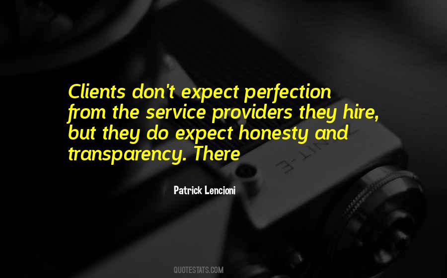 Quotes About Honesty And Transparency #1403256