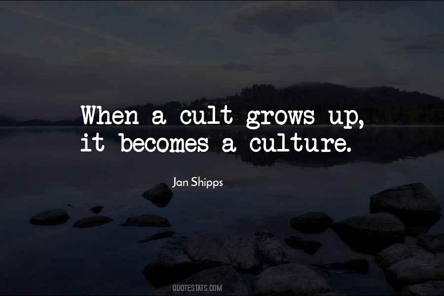 A Cult Quotes #240394