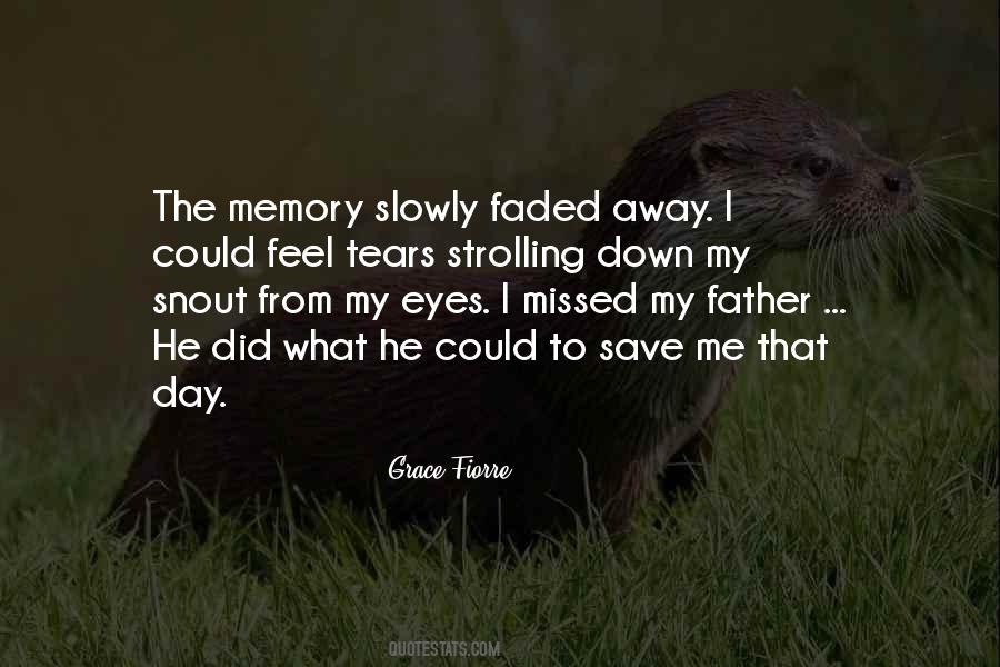 Faded Memory Quotes #989887
