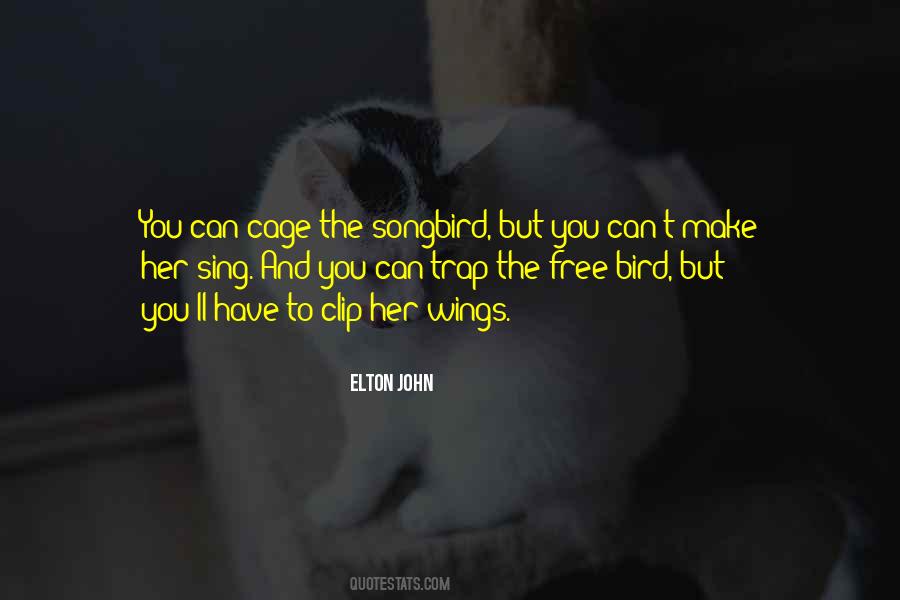 Cage Bird Quotes #1129013